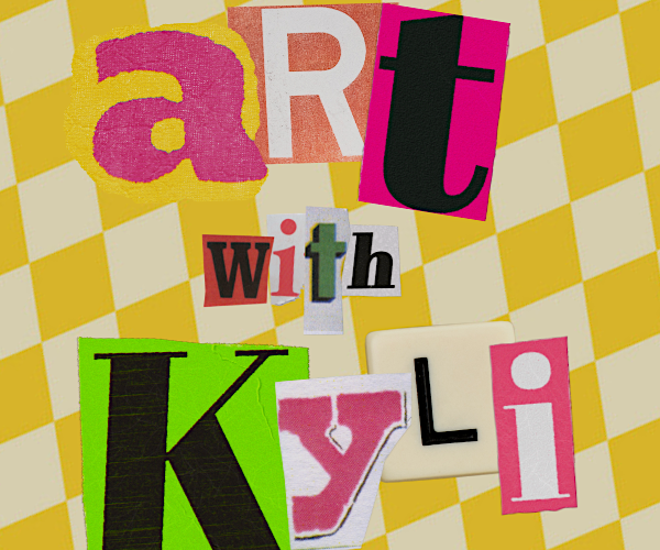 Art with Kyli